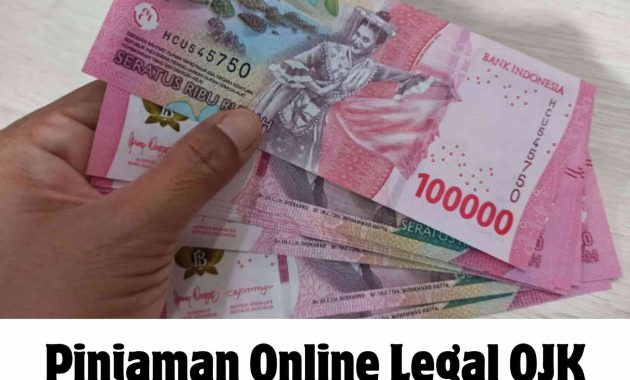 Pinjaman Online Legal OJK