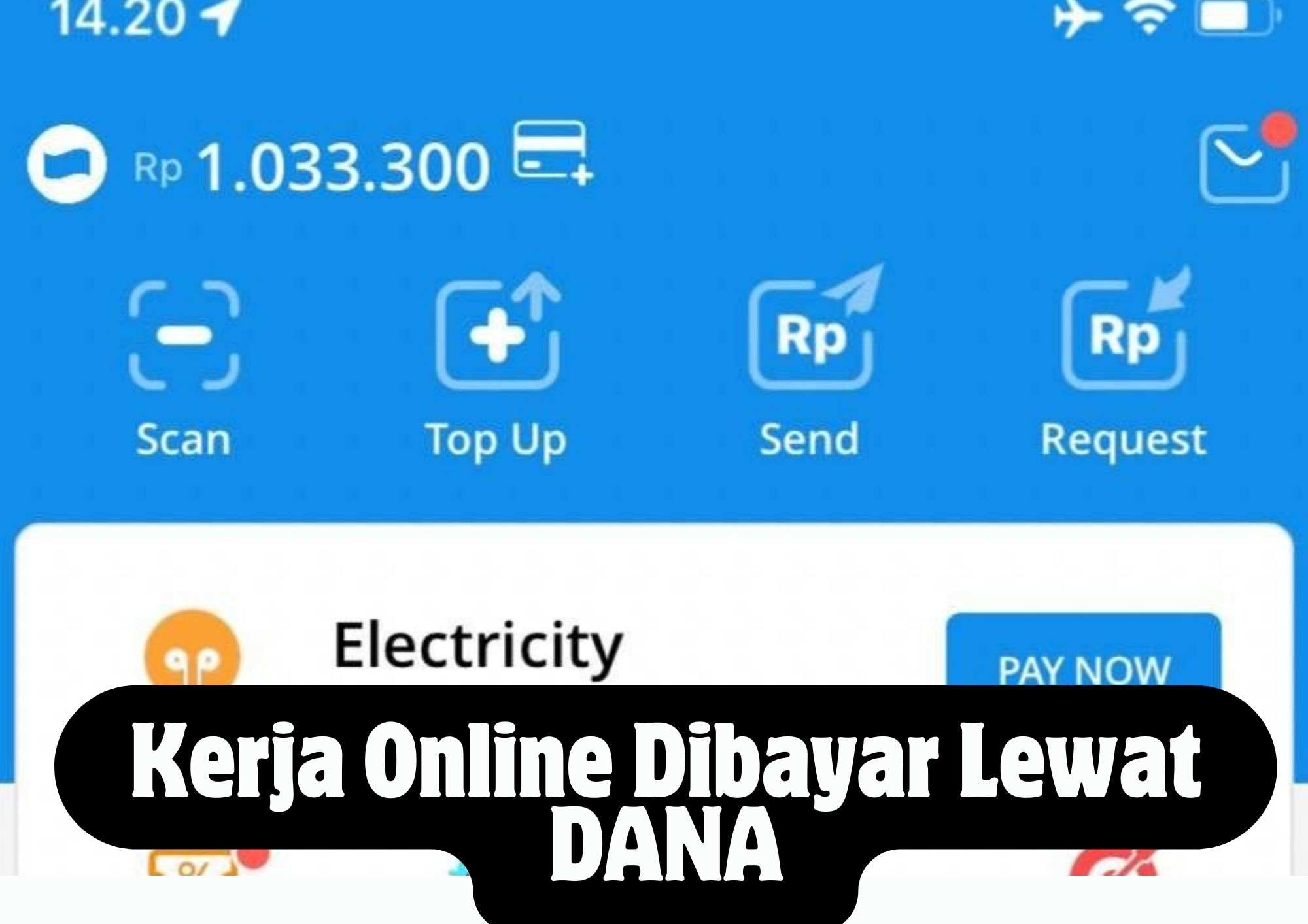 Kerja Online Dibayar Lewat DANA