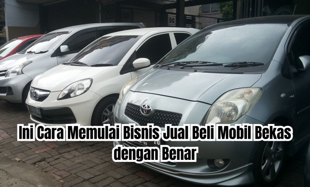 bisnis jual beli mobil bekas